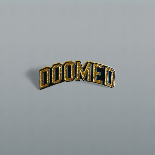 DOOMED | Enamel Badge